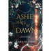 Ashes Fall at Dawn: Book Two in the Trium Perfectum Series
