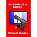 Accounts of a Killing
