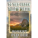 To the Green Valleys Yonder: A Western Frontier Adventure