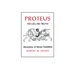 Proteus: His Lies, His Truth