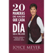 20 Maneras de Hacer Que Cada Día Sea Mejor: Cambios Simples Y Prácticos Con Resultados Reales