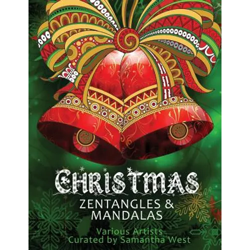 Christmas Zentangles and Mandalas: Coloring Books for Grown-Ups, Adult Relaxation
