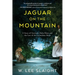 Jaguar on the Mountain: A Story of Gertrude Duby Blom and the Last of the Lacandona Maya