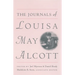 The Journals of Louisa May Alcott