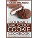 Gourmet Girl Scout Cookie Cookbook: Start Enjoying Girl Scout Cookies the Right Way