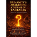 Humanity's Awakening & The Fall of Tartaria: A Codex of Memory, Resonance, and the Fall of a Forgotten World