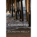 Coming To: An LA Lovers Book