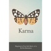 Happiness in Your Life - Book One: Karma