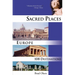 Sacred Places Europe: 108 Destinations Volume 1