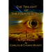 Twilight of the Fourth World: An epic fantasy inspired by the teachings of the Dalai Lama and the Hopi Indian prophecies