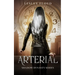 Arterial: Shadow Dynasty Series