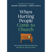 When Hurting People Come to Church: How People of Faith Can Help Solve the Mental Health Crisis