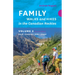 Family Walks & Hikes Canadian Rockies - 2nd Edition, Volume 2: Banff - Kootenay - Yoho - Jasper