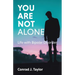 You Are Not Alone: Life with Bipolar Disorder