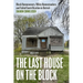 The Last House on the Block: Black Homeowners, White Homesteaders, and Failed Gentrification in Detroit