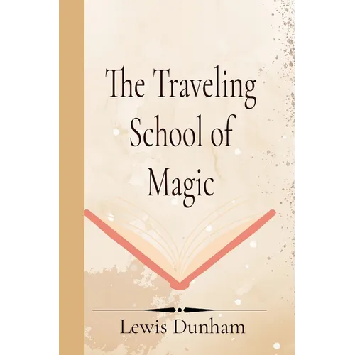 The Traveling School of Magic