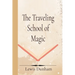 The Traveling School of Magic