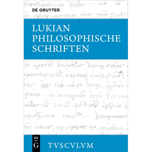 Philosophische Schriften: Griechisch - Deutsch