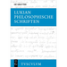 Philosophische Schriften: Griechisch - Deutsch