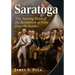 Saratoga: The Turning Point of the Revolution as Seen from the Ranks
