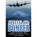 Special Op: Bomber: The Daring Missions That Changed the Shape of WWII