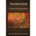 Tarnished Gold: The Sickness of Evidence-based Medicine