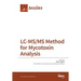 LC-MS/MS Method for Mycotoxin Analysis