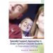 Specialist Support Approaches to Autism Spectrum Disorder Students in Mainstream Settings