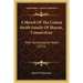 A Sketch Of The Cotton Smith Family Of Sharon, Connecticut: With Genealogical Notes (1915)