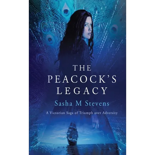 The Peacock's Legacy: A Victorian Saga of Triumph over Adversity