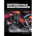 The Essential Guide to Motorcycle Maintenance