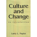 Culture and Change: An Introduction
