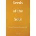 Seeds of the Soul