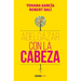 Adelgazar Con La Cabeza / Lose Weight with Your Mind