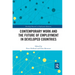 Contemporary Work and the Future of Employment in Developed Countries