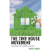The Tiny House Movement: Challenging Our Consumer Culture