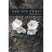 Iron into Flower