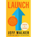 Launch (Updated & Expanded Edition): How to Sell Almost Anything Online, Build a Business You Love, and Live the Life of Your Dreams