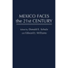 Mexico Faces the 21st Century
