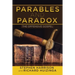 Parables and Paradox: The Offensive Gospel