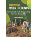 Composting When it Counts: Homestead-Scale Composting You Can Depend On