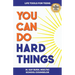 You Can Do Hard Things