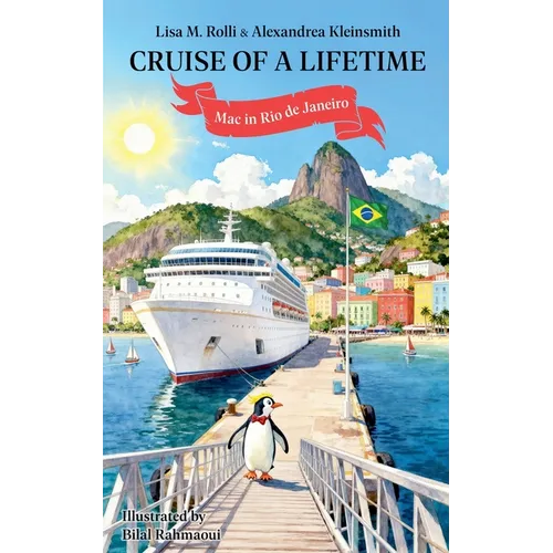 Cruise of a Lifetime: Mac in Rio de Janerio
