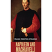 Napoleon and Machiavelli