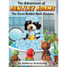 The Adventures of Bentley Adams: The Great Bubble Bath Disaster