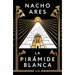 La Pirámide Blanca / The White Pyramid
