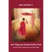 Der Weg zum Zustand ohne Tod