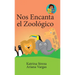 Nos Encanta el Zoológico