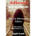 Different From the Other Kids - Natural Alternatives Edition