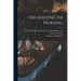 Organizing of Nursing